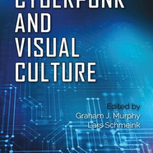 خرید و دانلود نسخه کامل کتاب Cyberpunk and Visual Culture