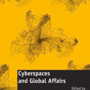 خرید و دانلود نسخه کامل کتاب Cyberspaces and Global Affairs