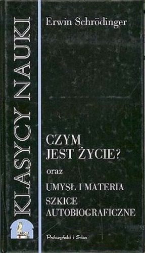 خرید و دانلود نسخه کامل کتاب Czym jest życie? Umysł i materia. Szkice autobiograficzne_68fde92072dad.jpeg خرید و دانلود نسخه کامل کتاب Czym jest życie? Umysł i materia. Szkice autobiograficzne