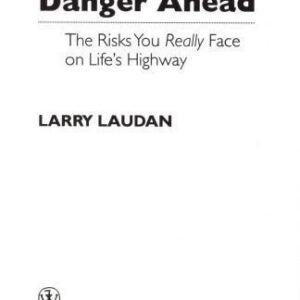 خرید و دانلود نسخه کامل کتاب Danger Ahead: The Risks You Really Face on Life’s Highway