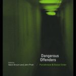 خرید و دانلود نسخه کامل کتاب Dangerous Offenders: Punishment and Social Order