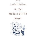 خرید و دانلود نسخه کامل کتاب Dark Humor and Social Satire in the Modern British Novel