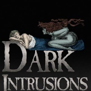 خرید و دانلود نسخه کامل کتاب Dark Intrusions: An Investigation Into the Paranormal Nature of Sleep Paralysis Experiences