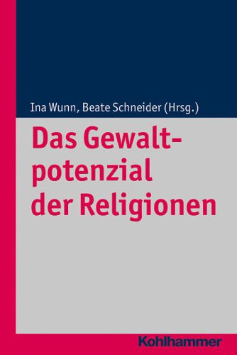 خرید و دانلود نسخه کامل کتاب Das Gewaltpotenzial der Religionen_68dfdc49654c8.jpeg خرید و دانلود نسخه کامل کتاب Das Gewaltpotenzial der Religionen