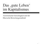خرید و دانلود نسخه کامل کتاب Das ‘gute Leben’ im Kapitalismus : Aristotelische Gerechtigkeit und der Marxsche Bewertungsmaßstab
