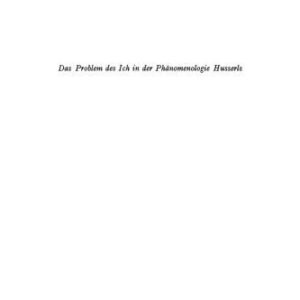 خرید و دانلود نسخه کامل کتاب Das Problem des Ich in der Phänomenologie Husserls