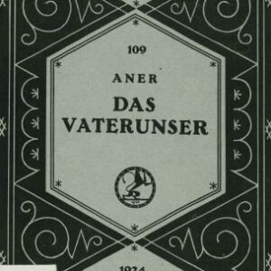 خرید و دانلود نسخه کامل کتاب Das Vaterunser in der Geschichte der evangelischen Frömmigkeit