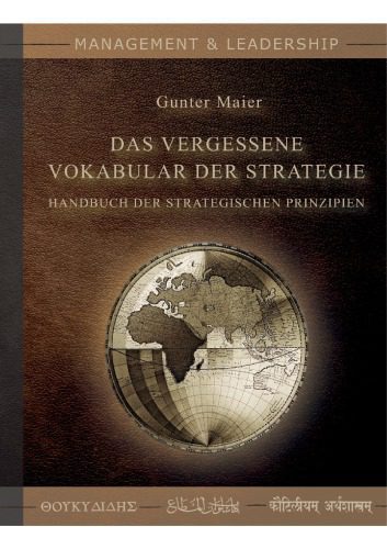خرید و دانلود نسخه کامل کتاب Das Vergessene Vokabular der Strategie Handbuch der Strategischen Prinzipien_68fd7d557619c.jpeg خرید و دانلود نسخه کامل کتاب Das Vergessene Vokabular der Strategie Handbuch der Strategischen Prinzipien