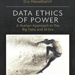 خرید و دانلود نسخه کامل کتاب Data Ethics of Power: A Human Approach in the Big Data and AI Era
