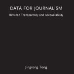 خرید و دانلود نسخه کامل کتاب Data for Journalism: Between Transparency and Accountability
