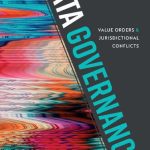 خرید و دانلود نسخه کامل کتاب Data Governance: Value Orders and Jurisdictional Conflicts