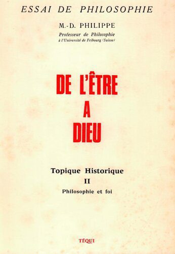 خرید و دانلود نسخه کامل کتاب De l’Être à Dieu – Topique historique II – Philosophie et foi.pdf_68fb1dd56c32b.jpeg خرید و دانلود نسخه کامل کتاب De l’Être à Dieu – Topique historique II – Philosophie et foi.pdf