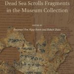 خرید و دانلود نسخه کامل کتاب Dead Sea Scrolls Fragments in the Museum Collection