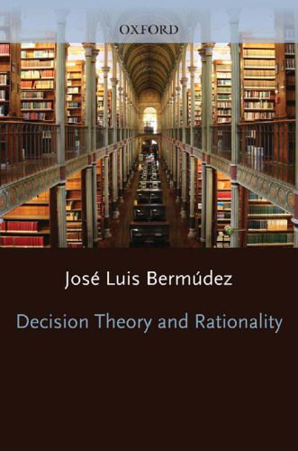 خرید و دانلود نسخه کامل کتاب Decision Theory and Rationality_68ff5b186e726.jpeg خرید و دانلود نسخه کامل کتاب Decision Theory and Rationality