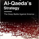 خرید و دانلود نسخه کامل کتاب Decoding Al-Qaeda’s Strategy: The Deep Battle Against America