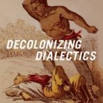 خرید و دانلود نسخه کامل کتاب Decolonizing Dialectics