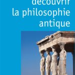خرید و دانلود نسخه کامل کتاب Découvrir la philosophie antique