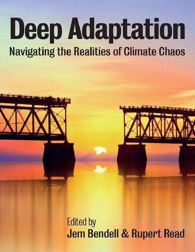 خرید و دانلود نسخه کامل کتاب Deep Adaptation: Navigating the Realities of Climate Chaos_68e347557956d.jpeg خرید و دانلود نسخه کامل کتاب Deep Adaptation: Navigating the Realities of Climate Chaos
