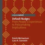 خرید و دانلود نسخه کامل کتاب Default Nudges: From People’s Experiences to Policymaking Implications