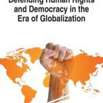 خرید و دانلود نسخه کامل کتاب Defending Human Rights and Democracy in the Era of Globalization