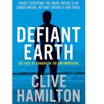 خرید و دانلود نسخه کامل کتاب Defiant Earth: The Fate of Humans in the Anthropocene