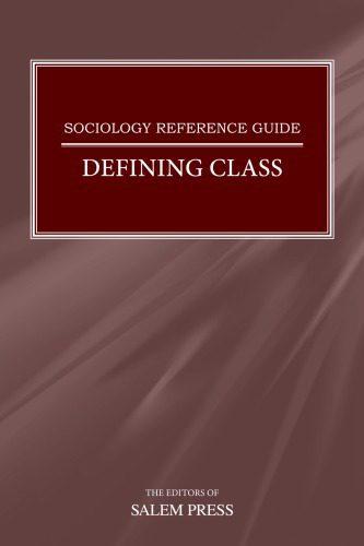 خرید و دانلود نسخه کامل کتاب Defining Class (Sociology Reference Guide)_68f98993e3a41.jpeg خرید و دانلود نسخه کامل کتاب Defining Class (Sociology Reference Guide)