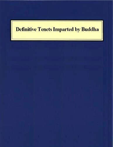 خرید و دانلود نسخه کامل کتاب Definitive Tenets Imparted by Buddha_68e11daac13cd.jpeg خرید و دانلود نسخه کامل کتاب Definitive Tenets Imparted by Buddha