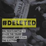 خرید و دانلود نسخه کامل کتاب #DELETED; Big Tech’s Battle to Erase the Trump Movement and Steal the Election