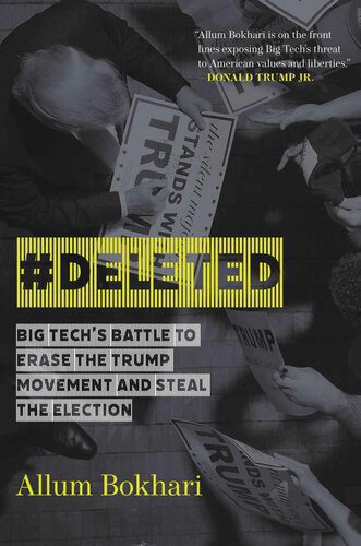 خرید و دانلود نسخه کامل کتاب #DELETED; Big Tech’s Battle to Erase the Trump Movement and Steal the Election_68e89ce8be0e6.jpeg خرید و دانلود نسخه کامل کتاب #DELETED; Big Tech’s Battle to Erase the Trump Movement and Steal the Election