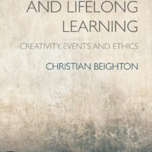 خرید و دانلود نسخه کامل کتاب Deleuze and Lifelong Learning: Creativity, Events and Ethics