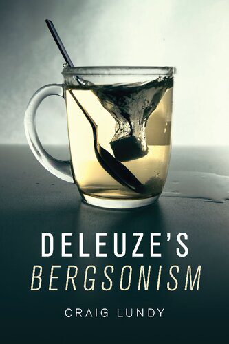 خرید و دانلود نسخه کامل کتاب Deleuze’s Bergsonism_68fcf3c3a952a.jpeg خرید و دانلود نسخه کامل کتاب Deleuze’s Bergsonism