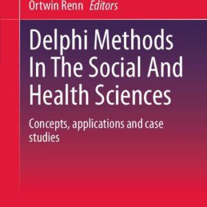 خرید و دانلود نسخه کامل کتاب Delphi Methods In The Social And Health Sciences: Concepts, applications and case studies