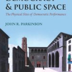 خرید و دانلود نسخه کامل کتاب Democracy and Public Space: The Physical Sites of Democratic Performance