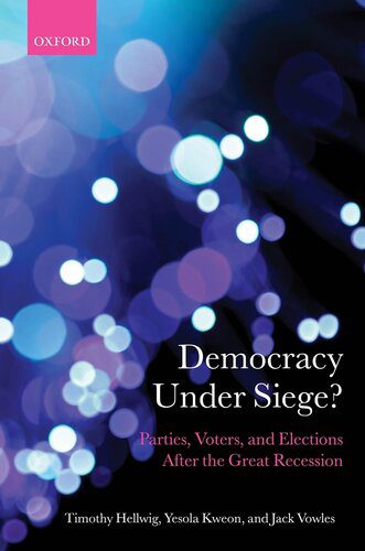 خرید و دانلود نسخه کامل کتاب Democracy Under Siege?: Parties, Voters, and Elections After the Great Recession_68e763b007e48.jpeg خرید و دانلود نسخه کامل کتاب Democracy Under Siege?: Parties, Voters, and Elections After the Great Recession