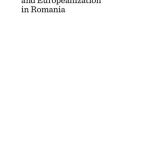 خرید و دانلود نسخه کامل کتاب Democratic consolidation and Europeanization in Romania : a one-way journey or a return ticket?