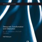 خرید و دانلود نسخه کامل کتاب Democratic Transformation and Obstruction: EU, US, and Russia in the South Caucasus