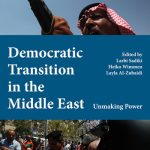 خرید و دانلود نسخه کامل کتاب Democratic Transition in the Middle East: Unmaking Power