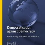 خرید و دانلود نسخه کامل کتاب Democratisation against Democracy How EU Foreign Policy Fails the Middle East