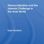 خرید و دانلود نسخه کامل کتاب Democratization and the Islamist Challenge in the Arab World