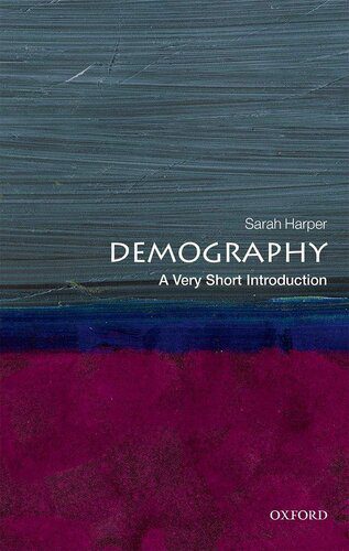 خرید و دانلود نسخه کامل کتاب Demography: A Very Short Introduction_68f87cf1308b7.jpeg خرید و دانلود نسخه کامل کتاب Demography: A Very Short Introduction