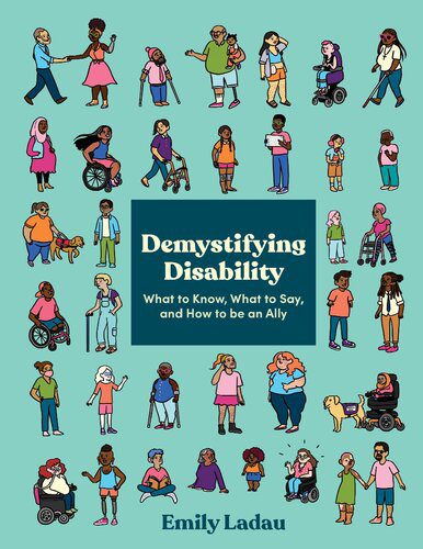 خرید و دانلود نسخه کامل کتاب Demystifying Disability: what to know, what to say, and how to be an ally_68e329ee8dd38.jpeg خرید و دانلود نسخه کامل کتاب Demystifying Disability: what to know, what to say, and how to be an ally