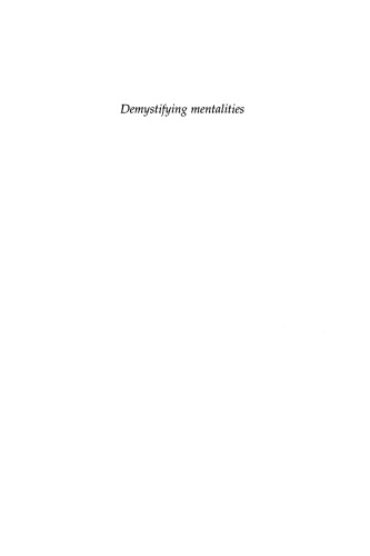 خرید و دانلود نسخه کامل کتاب Demystifying Mentalities (Themes in the Social Sciences)_68e453dce6802.jpeg خرید و دانلود نسخه کامل کتاب Demystifying Mentalities (Themes in the Social Sciences)