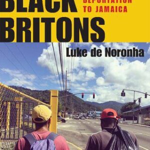 خرید و دانلود نسخه کامل کتاب Deporting Black Britons: Portraits of deportation to Jamaica