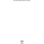 خرید و دانلود نسخه کامل کتاب Der älteste Bericht über den Tod Jesu. Literarische Analyse und historische Kritik der Passionsdarstellungen der Evangelien