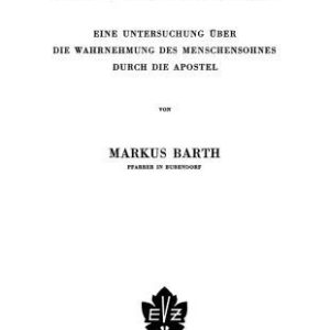 خرید و دانلود نسخه کامل کتاب Der Augenzeuge. Eine Untersuchung über die Wahrnehmung des Menschensohns