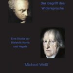 خرید و دانلود نسخه کامل کتاب Der Begriff des Widerspruchs. Eine Studie zur Dialektik Kants und Hegels