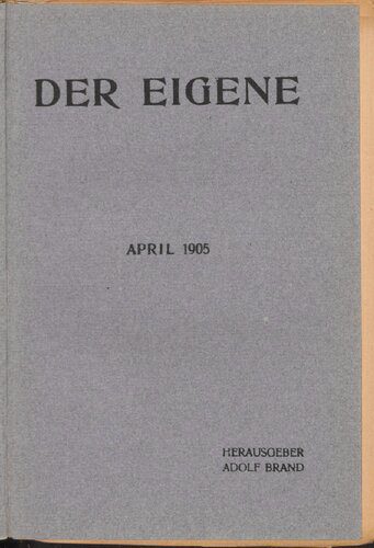 خرید و دانلود نسخه کامل کتاب Der Eigene: April 1905_68e6b6799d775.jpeg خرید و دانلود نسخه کامل کتاب Der Eigene: April 1905