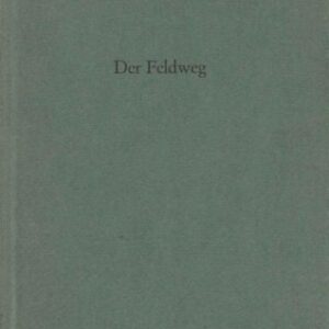 خرید و دانلود نسخه کامل کتاب Der Feldweg. Bebilderte Sonderausgabe