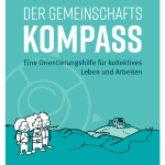 خرید و دانلود نسخه کامل کتاب Der Gemeinschaftskompass : Eine Orientierungshilfe für kollektives Leben und Arbeiten