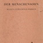 خرید و دانلود نسخه کامل کتاب Der Menschensohn. Wesen, Geheimnis, Wirken